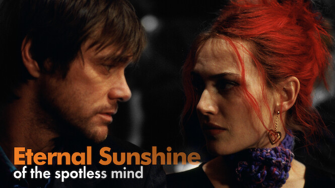 Eternal Sunshine Of The Spotless Mind Netflix Eternal Sunshine of the Spotless Mind (2004) - Netflix | Flixable